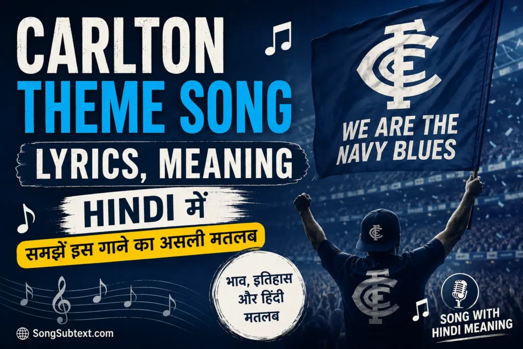 Carlton Theme Song Lyrics, Meaning & Hindi Translation